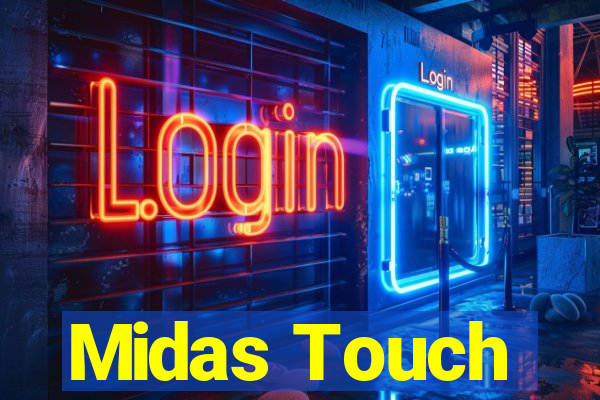 Midas Touch